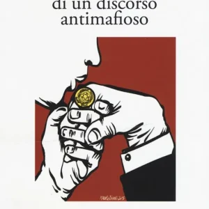 Frammenti di un discorso antimafioso Offerta Limitata