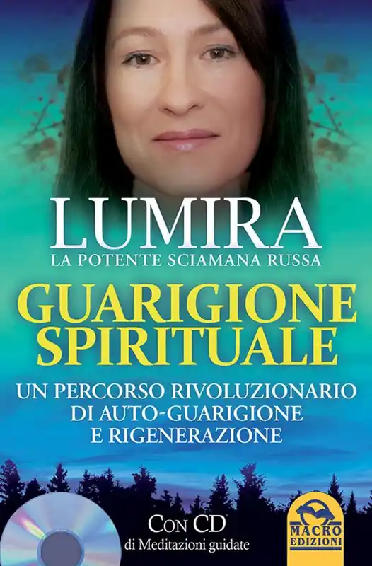 Guarigione spirituale. Un percorso rivoluzionario di auto-guarigione e rigenerazione. Con CD Audio Prezzo Conveniente