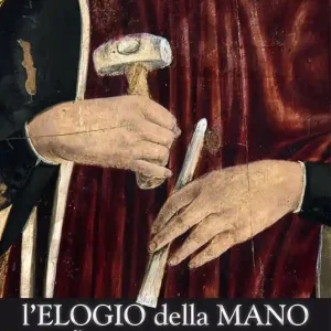 Promozione Elogio della mano. L‘innovazione conservativa
