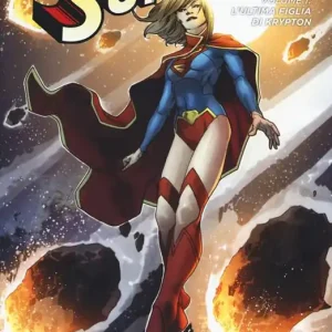 Bestseller L‘ ultima figlia di Krypton. Supergirl. Vol. 1