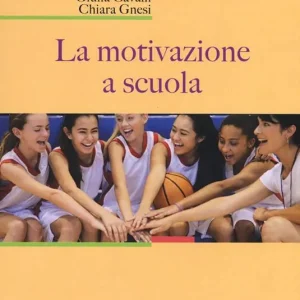 Compra Online La motivazione a scuola