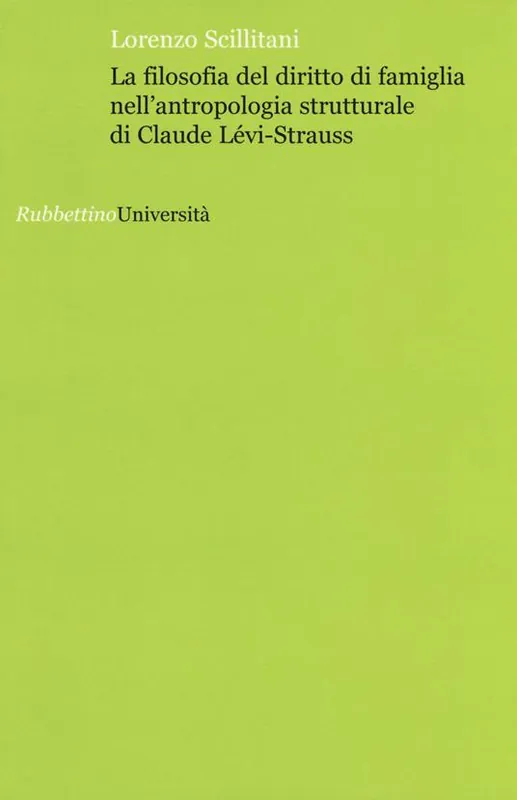 La filosofia del diritto di famiglia nell‘antropologia di Claude Lévi-Strauss Occasione
