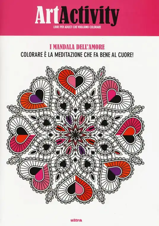 Art activity. Colorare è la meditazione che fa bene al cuore! I mandala dell‘amore Novità