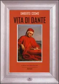 Occasione Imperdibile Vita di Dante