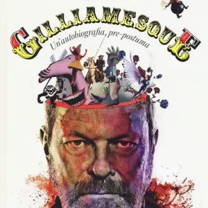 Gilliamesque. Un‘autobiografia pre-postuma Super Prezzo