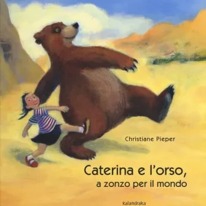 Caterina e l‘orso, a zonzo per il mondo Reso Gratuito