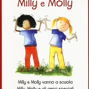 Le storie di Milly e Molly. Milly e Molly vanno a scuola-Milly, Molly e gli amici speciali Economico