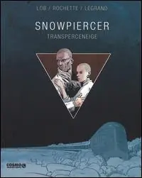Prezzo Di Fabbrica Snowpiercer. Transperceneige. Ediz. integrale