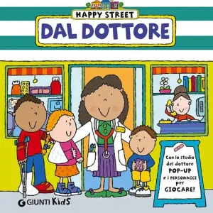 Affare Dal dottore. Ediz. illustrata