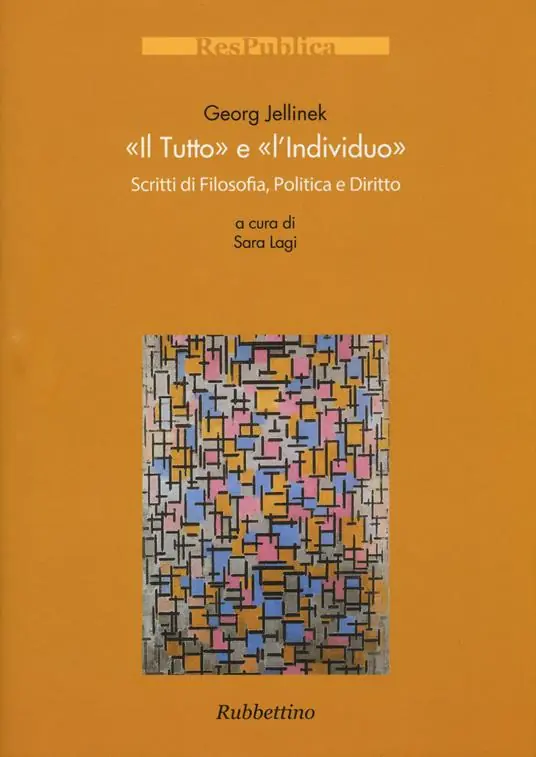 Popolare Il «tutto» e l‘«individuo». Scritti di filosofia, politica e diritto
