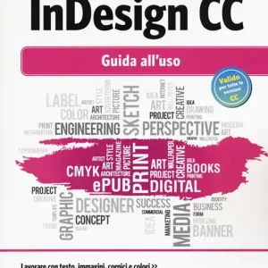 Prezzo Ridotto Adobe InDesign CC. Guida all‘uso