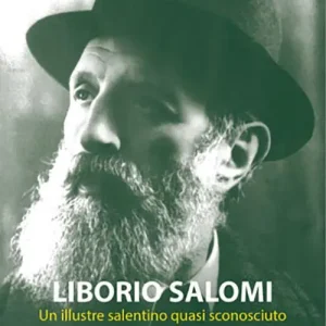 Liborio Salomi. Un illustre salentino quasi sconosciuto Direttamente Dal Produttore