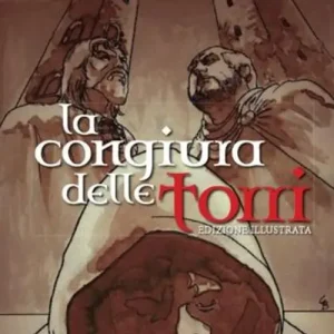 Prezzo Conveniente La congiura delle torri. Ediz. illustrata