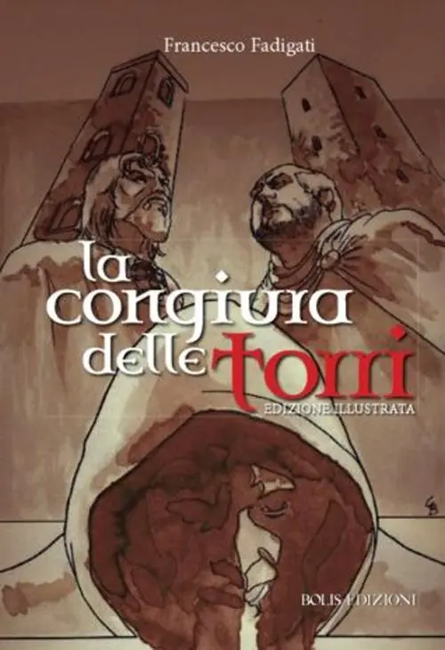 Prezzo Conveniente La congiura delle torri. Ediz. illustrata