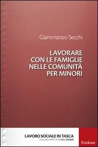 Occasione Lavorare con le famiglie nelle comunità per minori