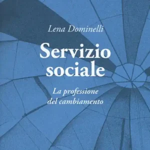 Prezzo Di Fabbrica Servizio sociale. La professione del cambiamento