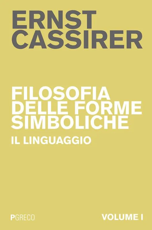 Affare Filosofia delle forme simboliche. Vol. 1 Il linguaggio