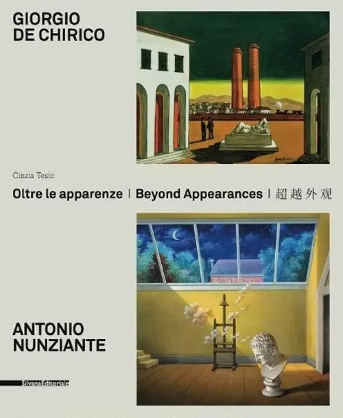 Prezzo Conveniente Giorgio De Chirico, Antonio Nunziante. Oltre le apparenze. Ediz. italiana, inglese e cinese