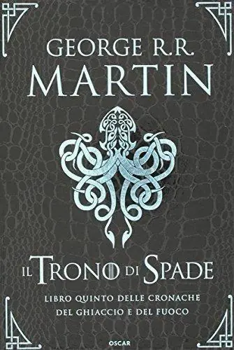 Il trono di spade. Libro quinto delle Cronache del ghiaccio e del fuoco. Vol. 5 I guerrieri del ghiaccio-I fuochi di Valyria-La danza dei draghi Popolare