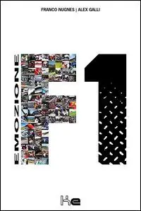 Emozione F1. Ediz. illustrata Sconto
