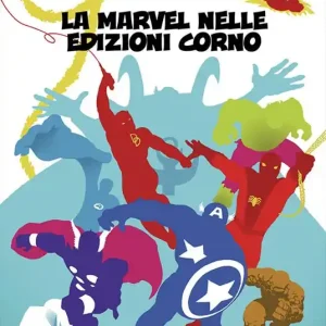 Offerta Limitata La Marvel nelle edizioni Corno