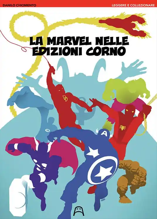 Offerta Limitata La Marvel nelle edizioni Corno
