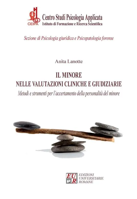 Occasione Imperdibile Il minore nelle valutazioni cliniche e giudiziarie. Metodi e strumenti per l‘accertamento della personalità del minore
