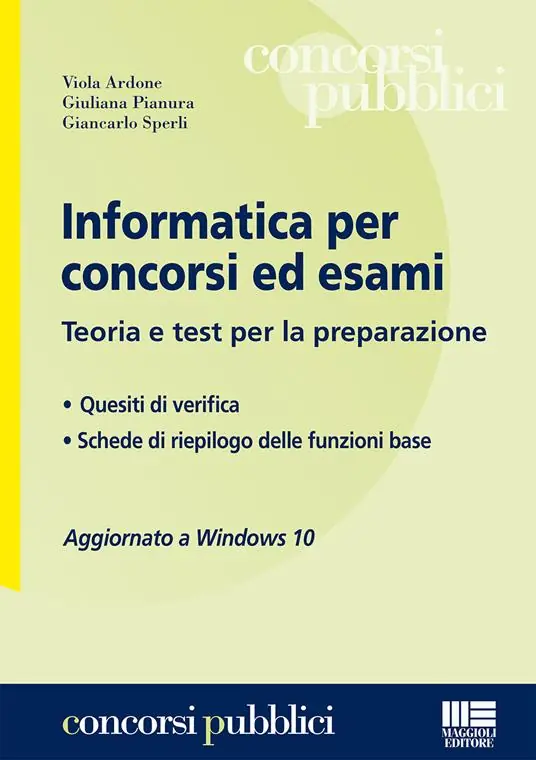 Sconto Informatica per concorsi ed esami. Teoria e test per la preparazione