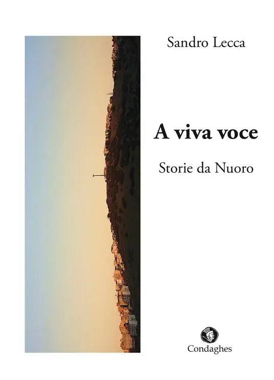 A viva voce. Storie da Nuoro Direttamente Dal Produttore