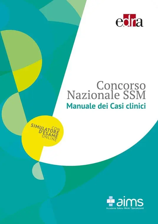 Manuale dei casi clinici. Concorso Nazionale SSM A Buon Prezzo