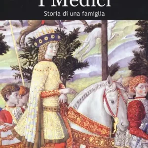 I Medici. Storia di una famiglia Saldi