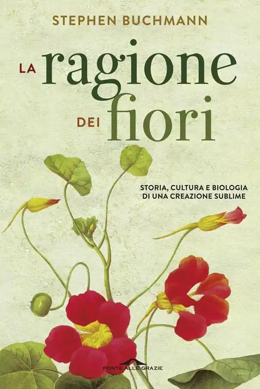 Prezzo Ridotto La ragione dei fiori. Storia cultura e biologia di una creazione sublime