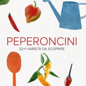 Quantità Limitata Peperoncini. 32 + 1 varietà da scoprire