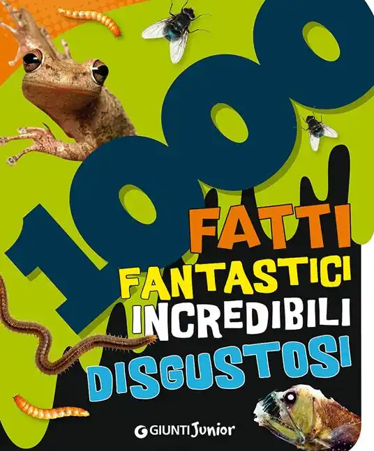 1000 fatti fantastici incredibili disgustosi Compra Online
