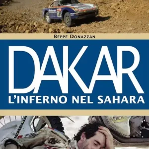 Dakar. L‘inferno nel Sahara Miglior Prezzo