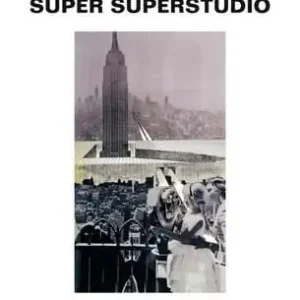Super Superstudio. Ediz. italiana e inglese Saldi