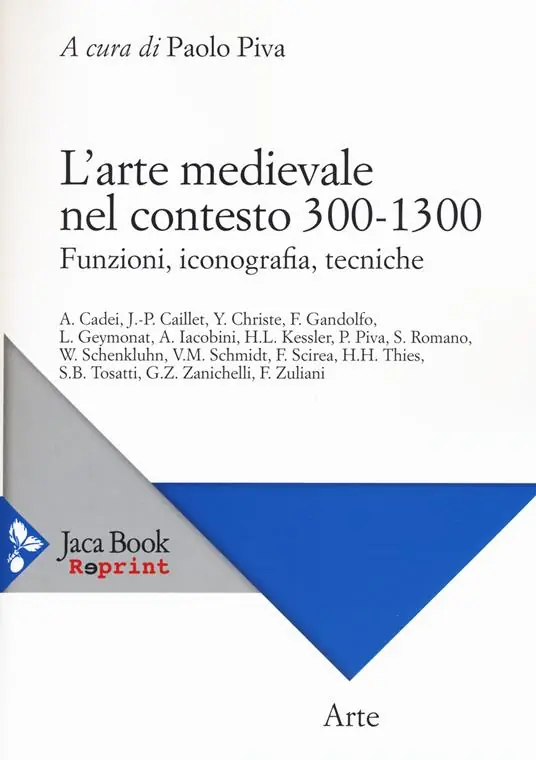 L‘arte medievale nel contesto 300-1300. Funzioni, iconografia, tecniche Affare