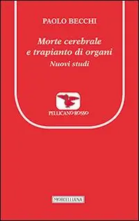 Solo Oggi Morte cerebrale e trapianto di organi. Nuovi studi