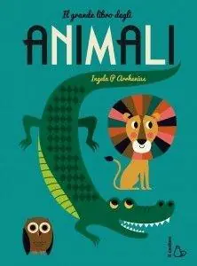 Il grande libro degli animali. Ediz. illustrata Affare