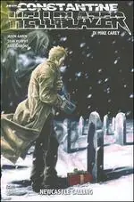 Nuovo Arrivo John Constantine. Hellblazer