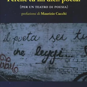 Promo Stagionale Perché tu mi dici poeta? (per un teatro di poesia)