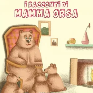 Ordina Subito I racconti di Mamma Orsa