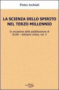 La scienza dello spirito nel terzo millennio Affare
