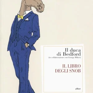 Il libro degli snob Quantità Limitata