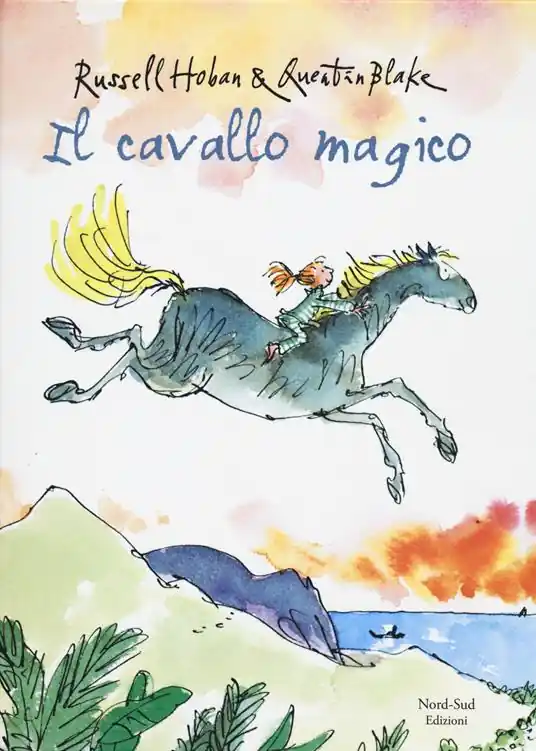 Ordina Subito Il cavallo magico. Ediz. illustrata