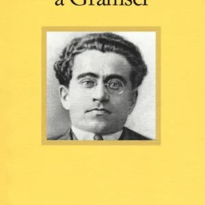 Ultime Pezzi Introduzione a Gramsci