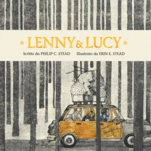 Lenny & Lucy. Ediz. illustrata Scelto Dai Clienti