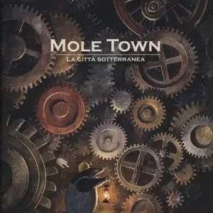 Esclusivo Mole Town. La città sotterranea. Ediz. illustrata