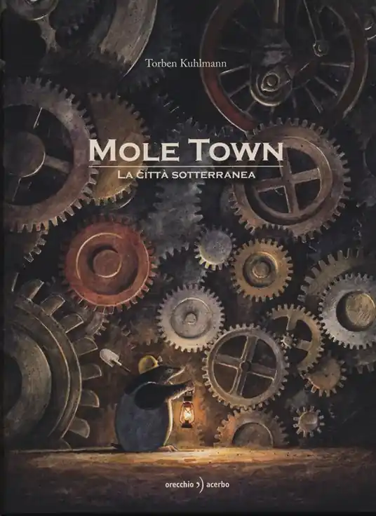 Esclusivo Mole Town. La città sotterranea. Ediz. illustrata
