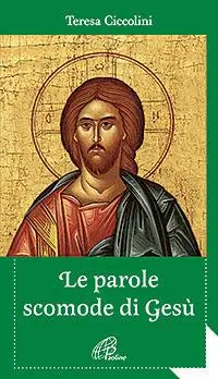 Ultima Occasione Le parole scomode di Gesù